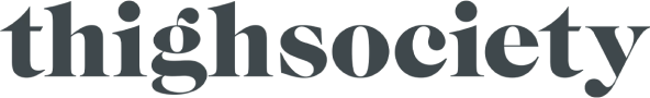 Thigh Society